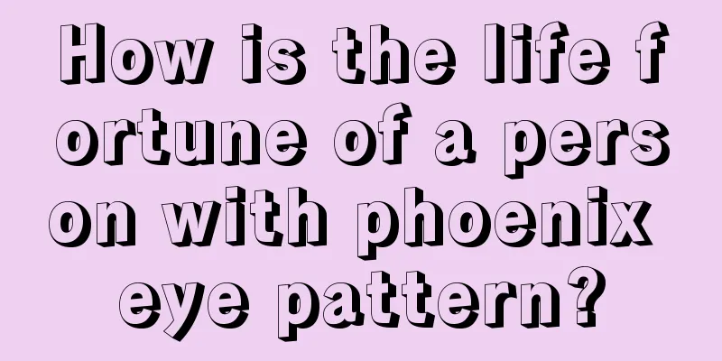 How is the life fortune of a person with phoenix eye pattern?