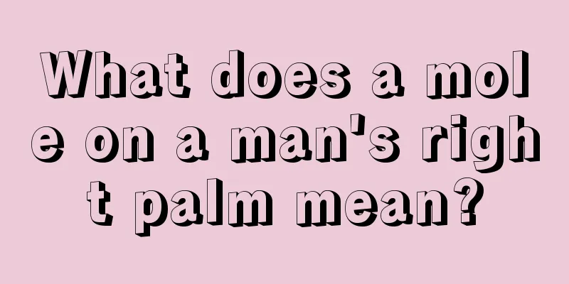 What does a mole on a man's right palm mean?