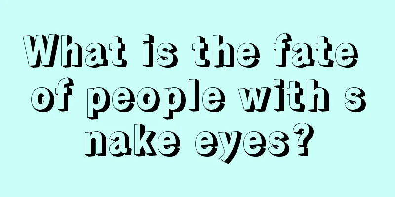 What is the fate of people with snake eyes?