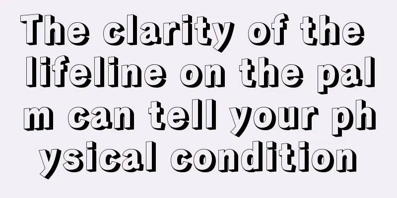 The clarity of the lifeline on the palm can tell your physical condition