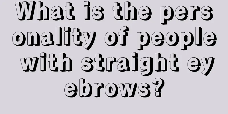 What is the personality of people with straight eyebrows?