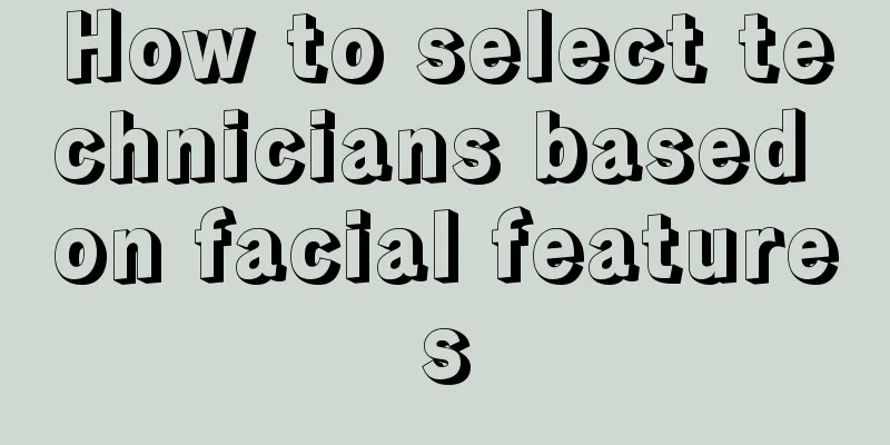 How to select technicians based on facial features