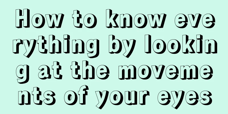 How to know everything by looking at the movements of your eyes