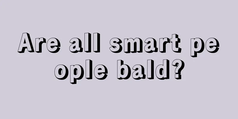 Are all smart people bald?