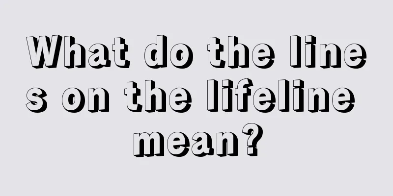 What do the lines on the lifeline mean?