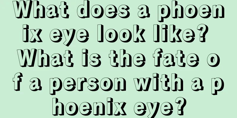What does a phoenix eye look like? What is the fate of a person with a phoenix eye?