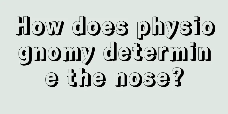 How does physiognomy determine the nose?