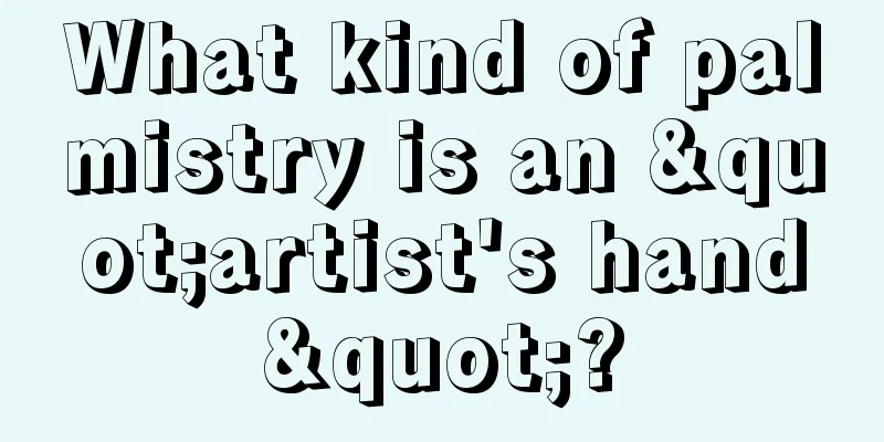 What kind of palmistry is an "artist's hand"?