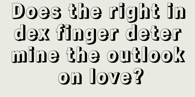 Does the right index finger determine the outlook on love?