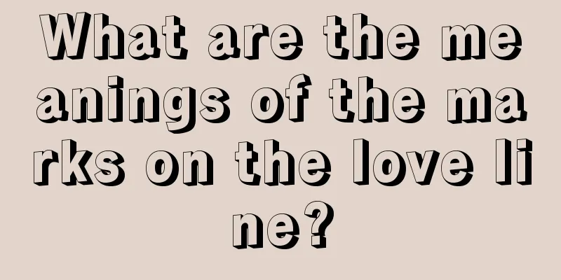 What are the meanings of the marks on the love line?