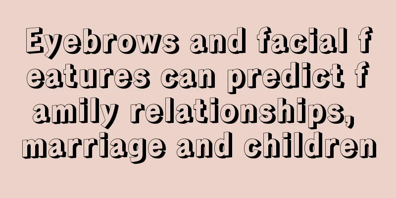 Eyebrows and facial features can predict family relationships, marriage and children