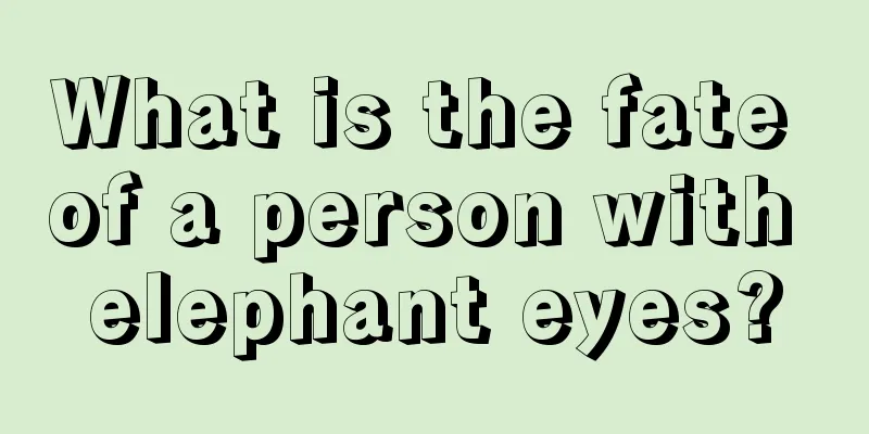 What is the fate of a person with elephant eyes?