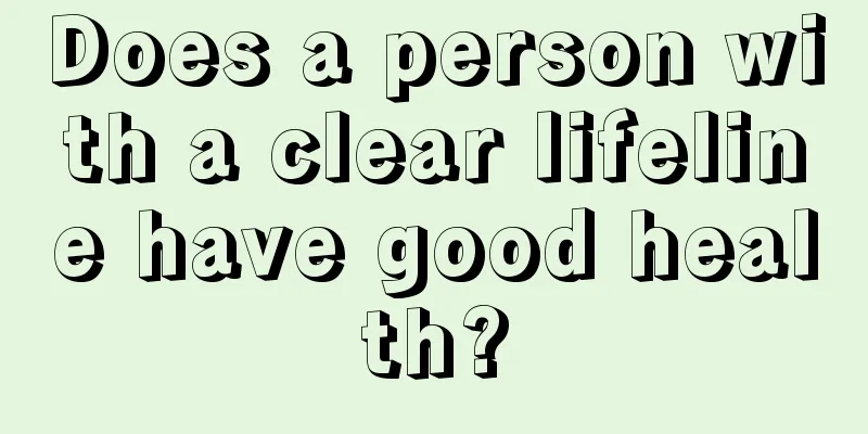 Does a person with a clear lifeline have good health?
