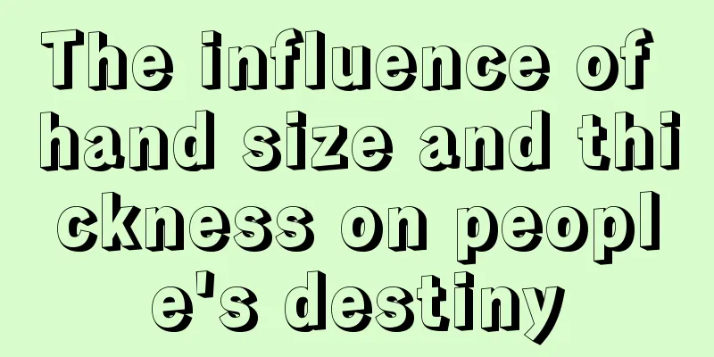 The influence of hand size and thickness on people's destiny