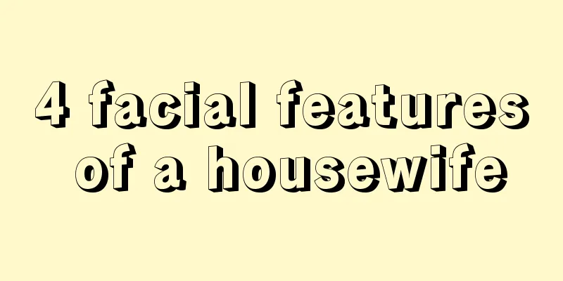 4 facial features of a housewife