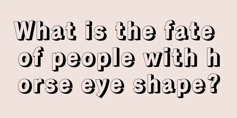 What is the fate of people with horse eye shape?