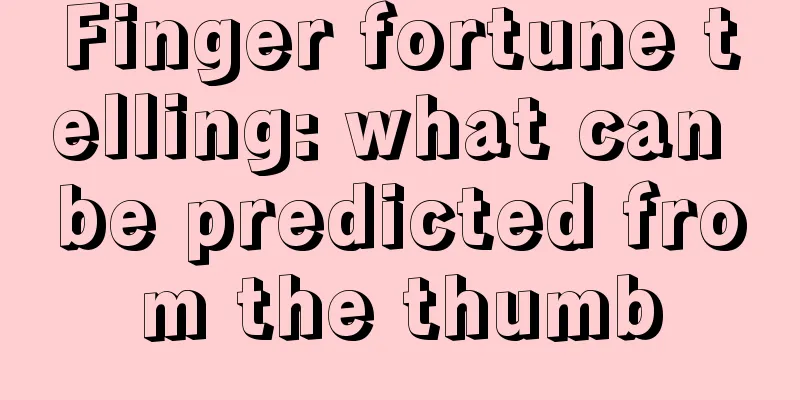 Finger fortune telling: what can be predicted from the thumb
