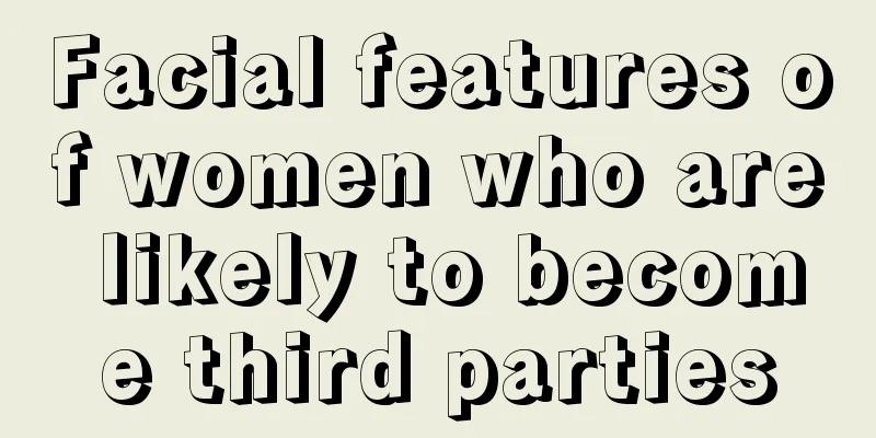 Facial features of women who are likely to become third parties