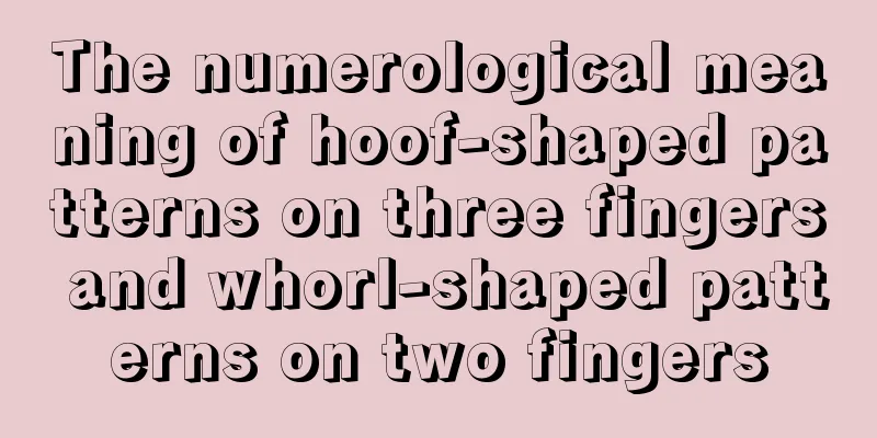 The numerological meaning of hoof-shaped patterns on three fingers and whorl-shaped patterns on two fingers