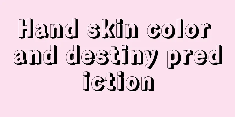 Hand skin color and destiny prediction