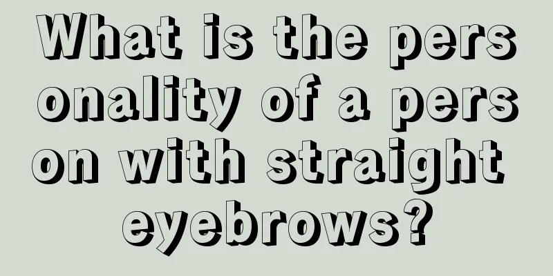 What is the personality of a person with straight eyebrows?