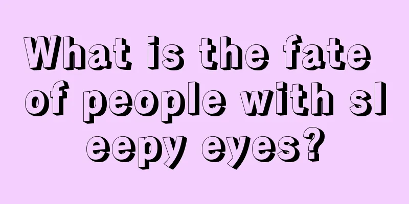 What is the fate of people with sleepy eyes?