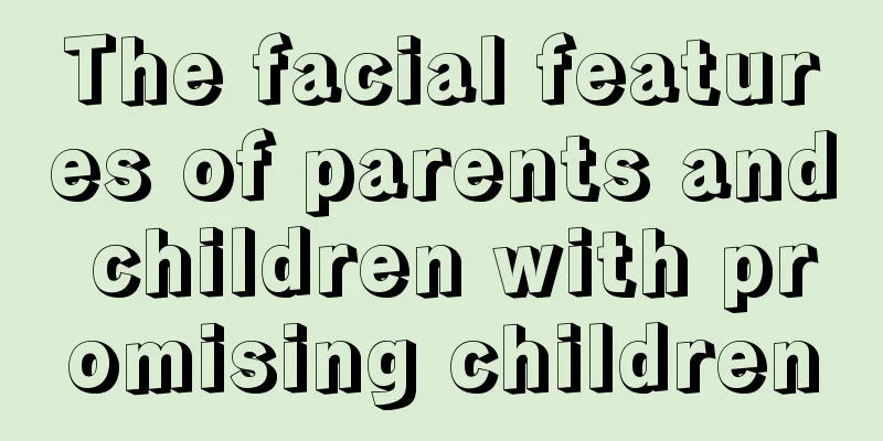 The facial features of parents and children with promising children