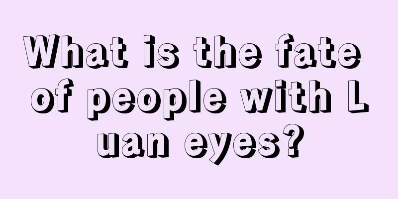 What is the fate of people with Luan eyes?
