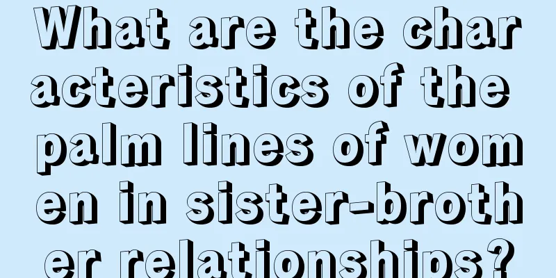 What are the characteristics of the palm lines of women in sister-brother relationships?