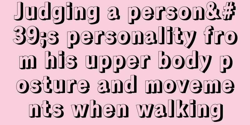 Judging a person's personality from his upper body posture and movements when walking