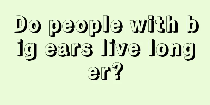 Do people with big ears live longer?