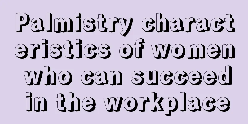 Palmistry characteristics of women who can succeed in the workplace