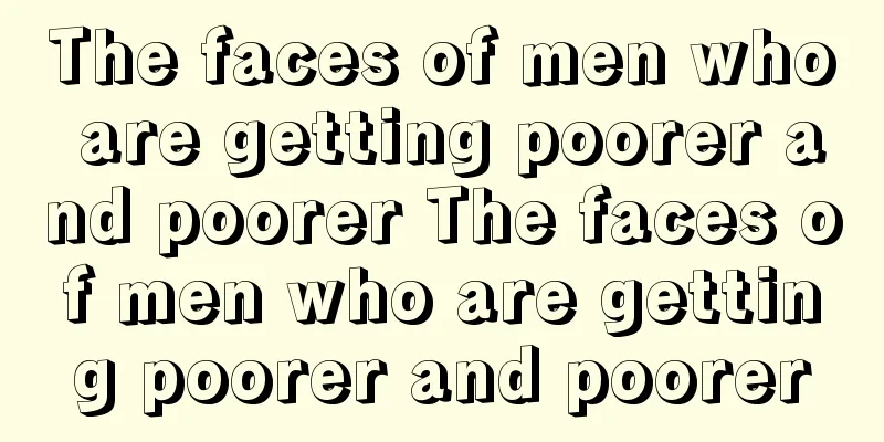 The faces of men who are getting poorer and poorer The faces of men who are getting poorer and poorer