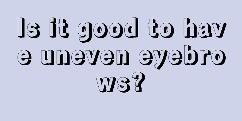 Is it good to have uneven eyebrows?