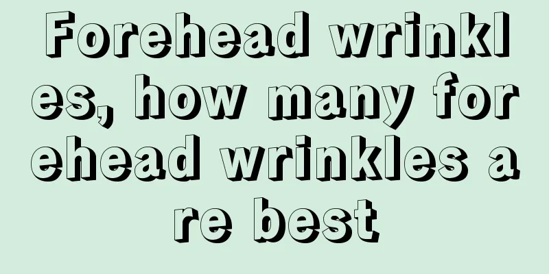 Forehead wrinkles, how many forehead wrinkles are best