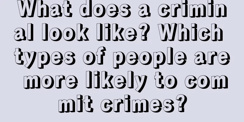 What does a criminal look like? Which types of people are more likely to commit crimes?