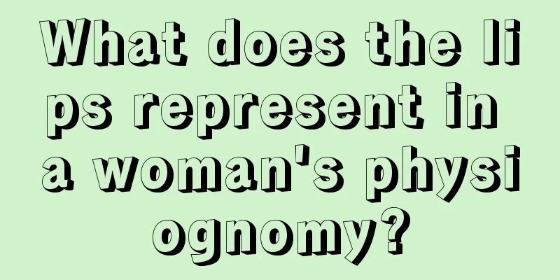 What does the lips represent in a woman's physiognomy?