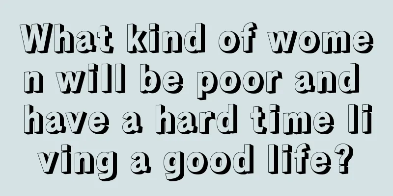 What kind of women will be poor and have a hard time living a good life?