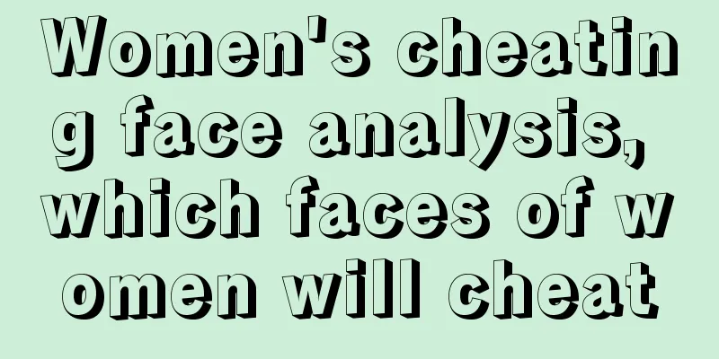 Women's cheating face analysis, which faces of women will cheat