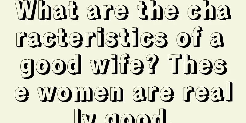 What are the characteristics of a good wife? These women are really good.