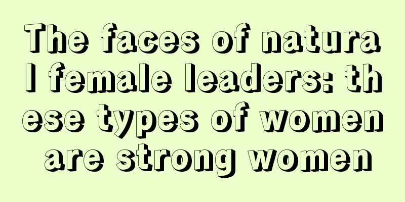 The faces of natural female leaders: these types of women are strong women