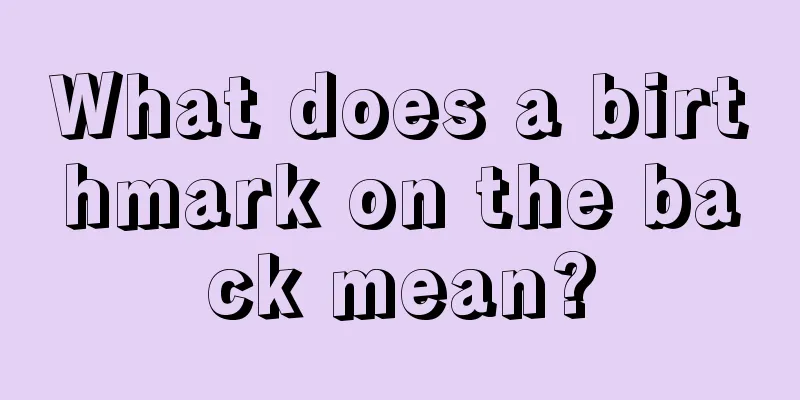 What does a birthmark on the back mean?
