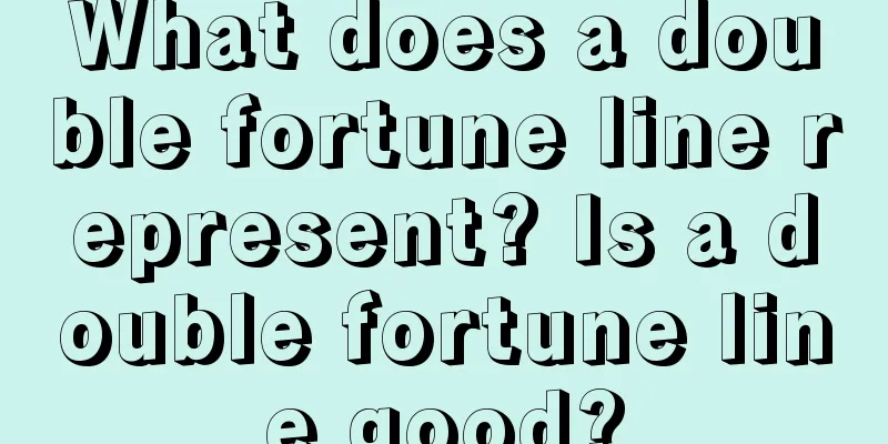 What does a double fortune line represent? Is a double fortune line good?