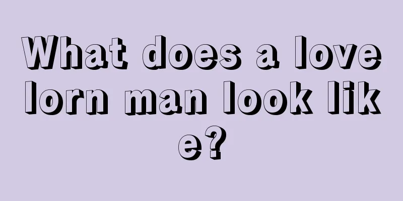 What does a lovelorn man look like?