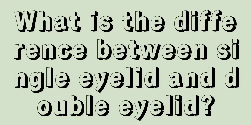 What is the difference between single eyelid and double eyelid?