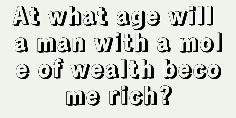 At what age will a man with a mole of wealth become rich?