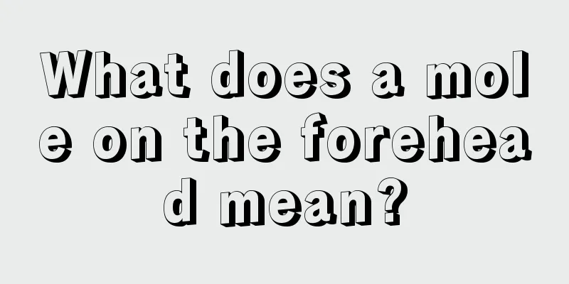What does a mole on the forehead mean?