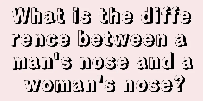 What is the difference between a man's nose and a woman's nose?