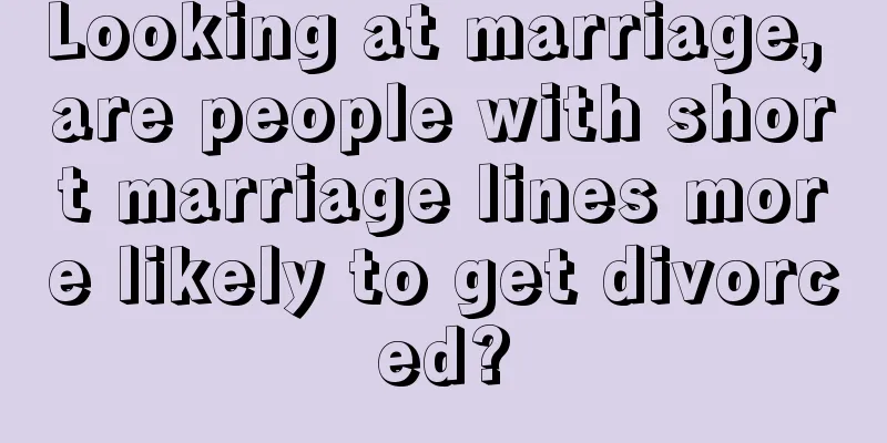 Looking at marriage, are people with short marriage lines more likely to get divorced?