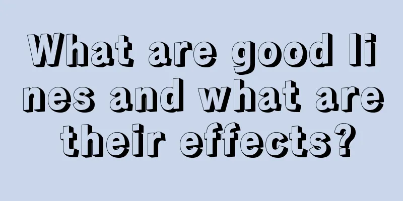 What are good lines and what are their effects?